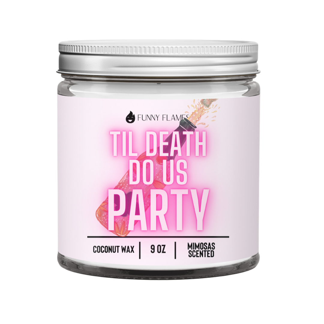 Til Death Do Us Party (Champagne)