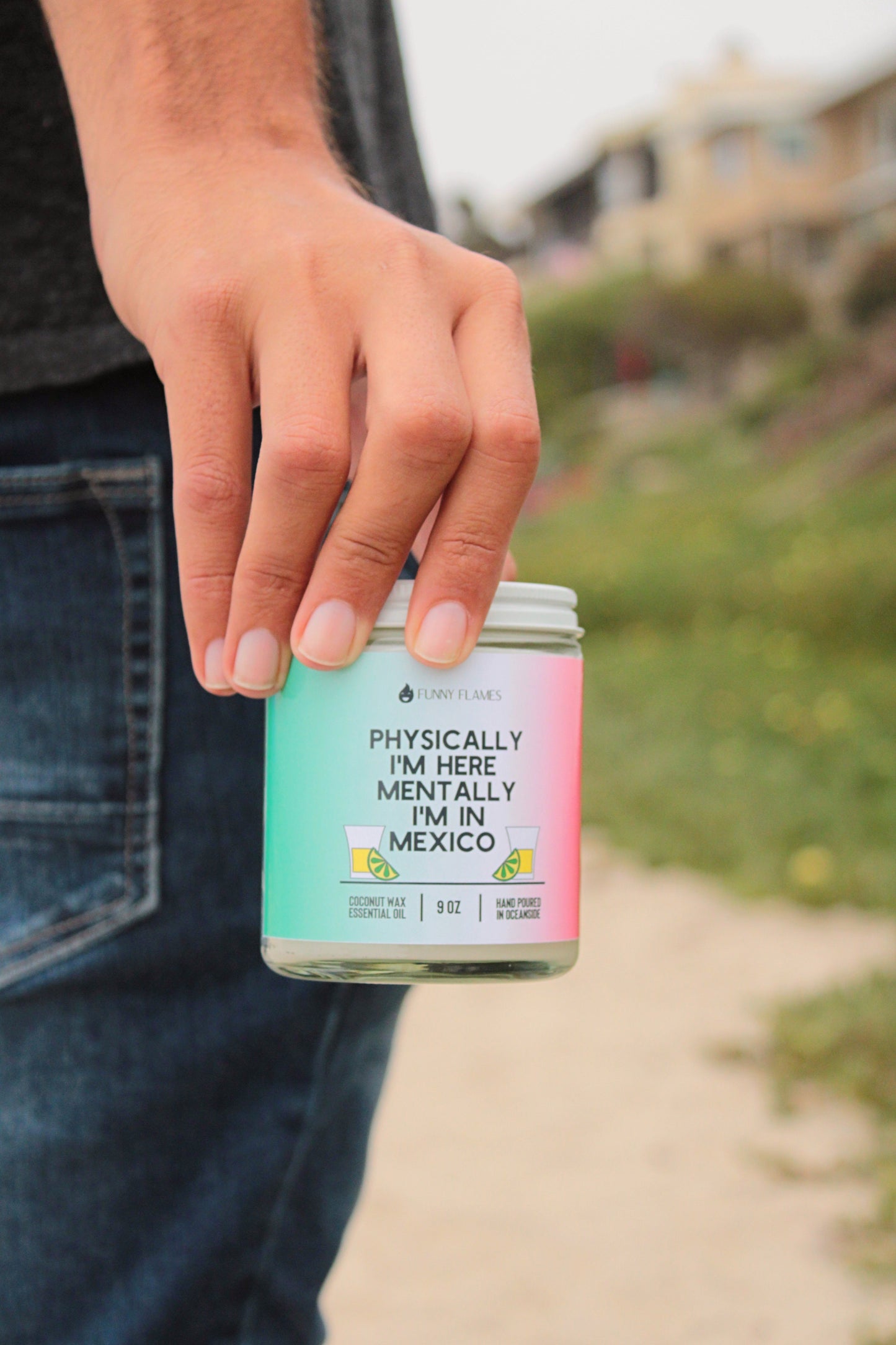 Physically I'm Here, Mentally I'm in Mexico